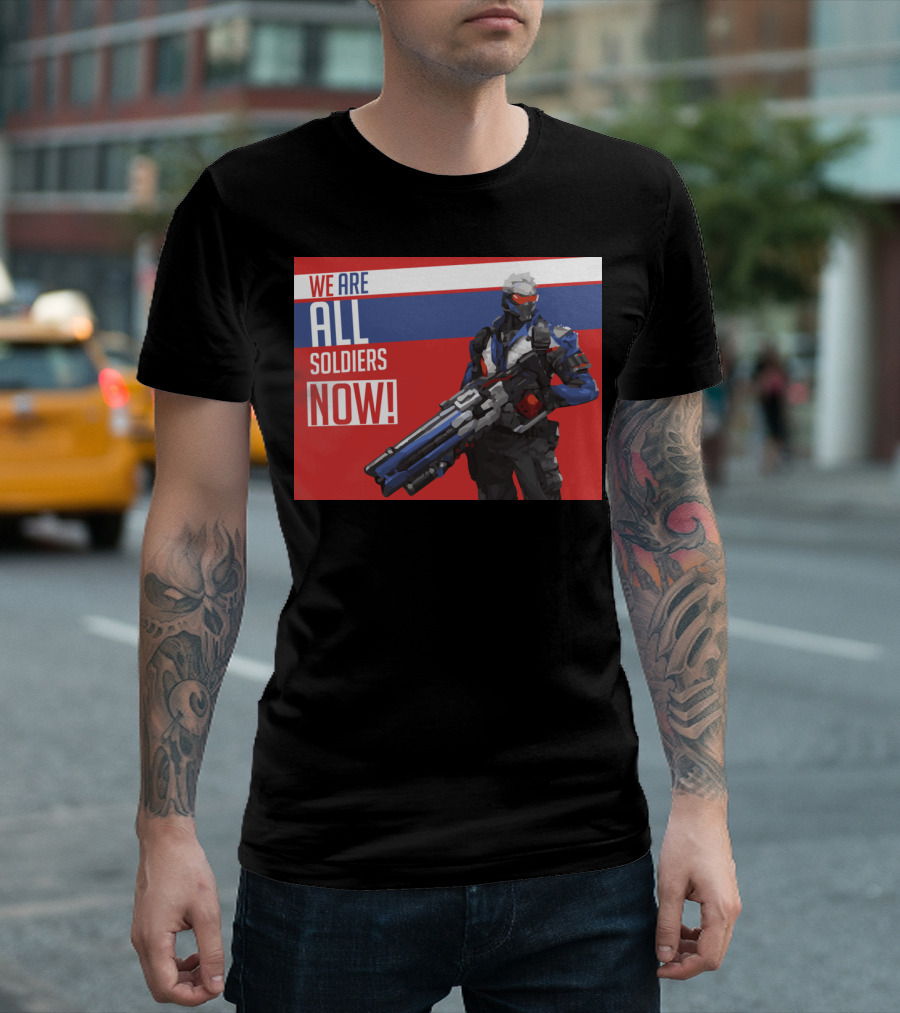 We Are All Soldiers Now Overwatch Character T-Shirt