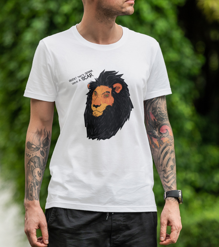 Ouch That's Gonna Leave A Scar The King's Vicious Pun Lion T-Shirt