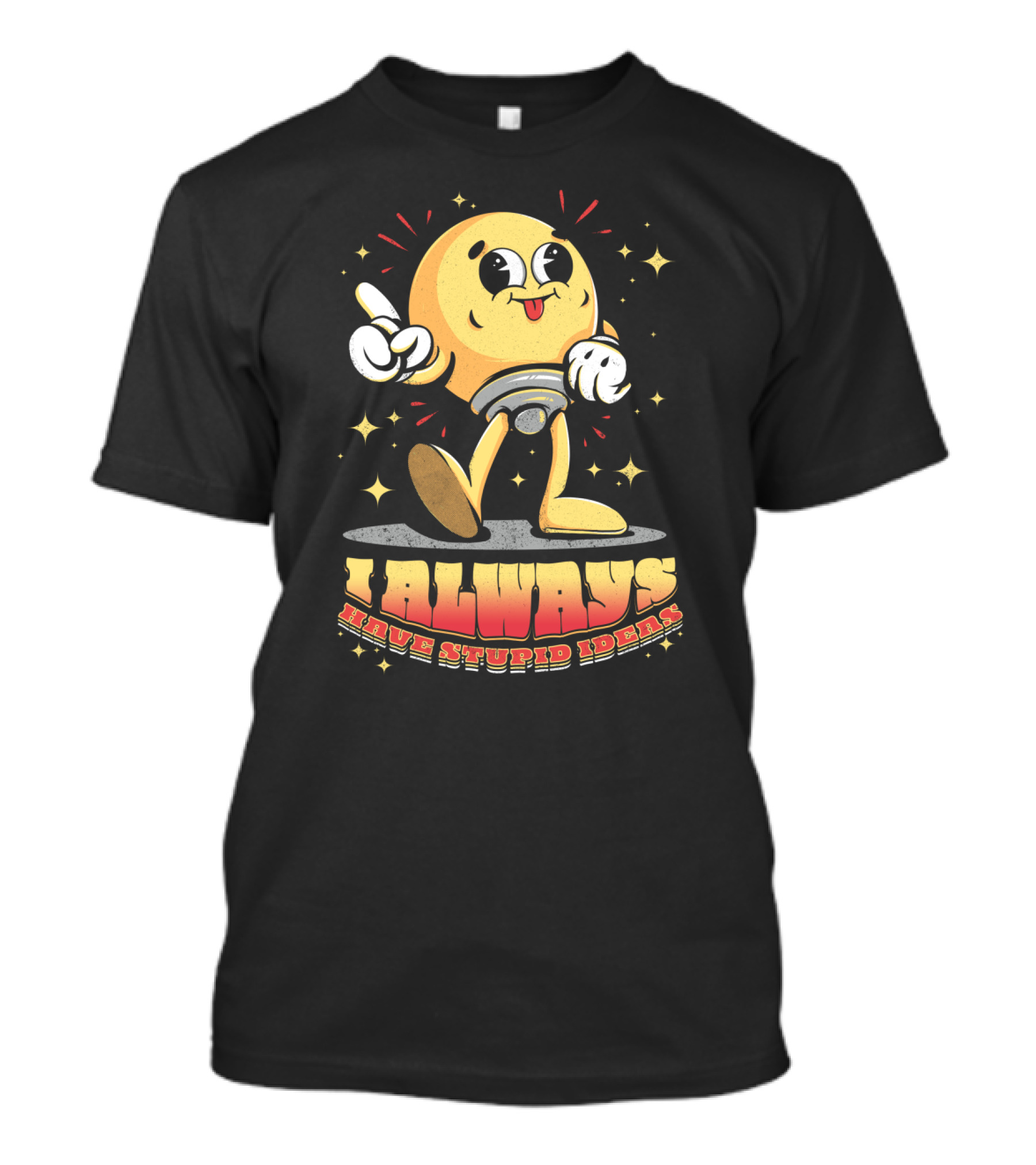 Always Have Stupid Ideas Retro Cartoon Character With Stars T-Shirt
