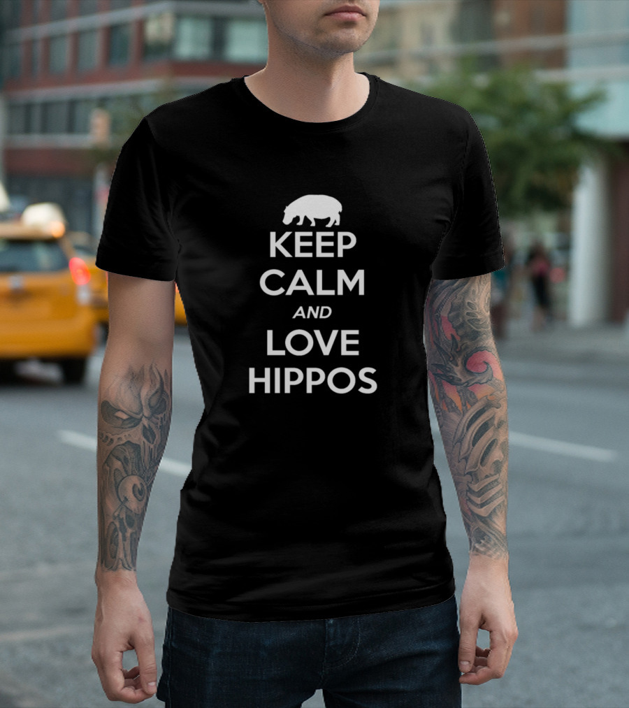 Keep Calm and Love Hippos White Hippo T-Shirt