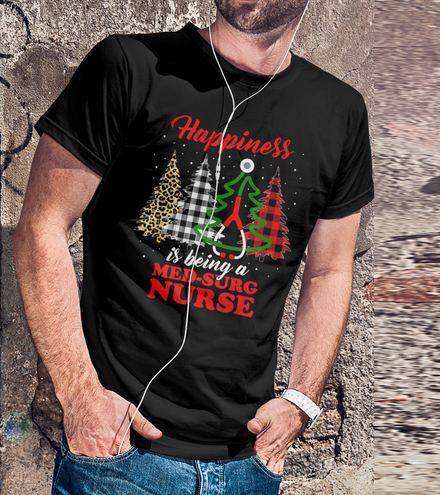 Happiness Is Being A Med-Surg Nurse Buffalo Plaid Christmas Tree T-Shirt