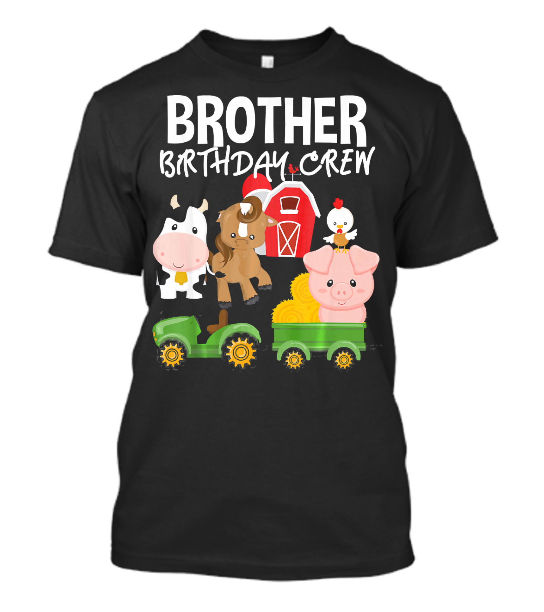 Brother Birthday Crew Barnyard Animals Tractor And Barn T-Shirt