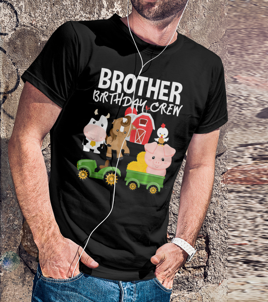 Brother Birthday Crew Barnyard Animals Tractor And Barn T-Shirt