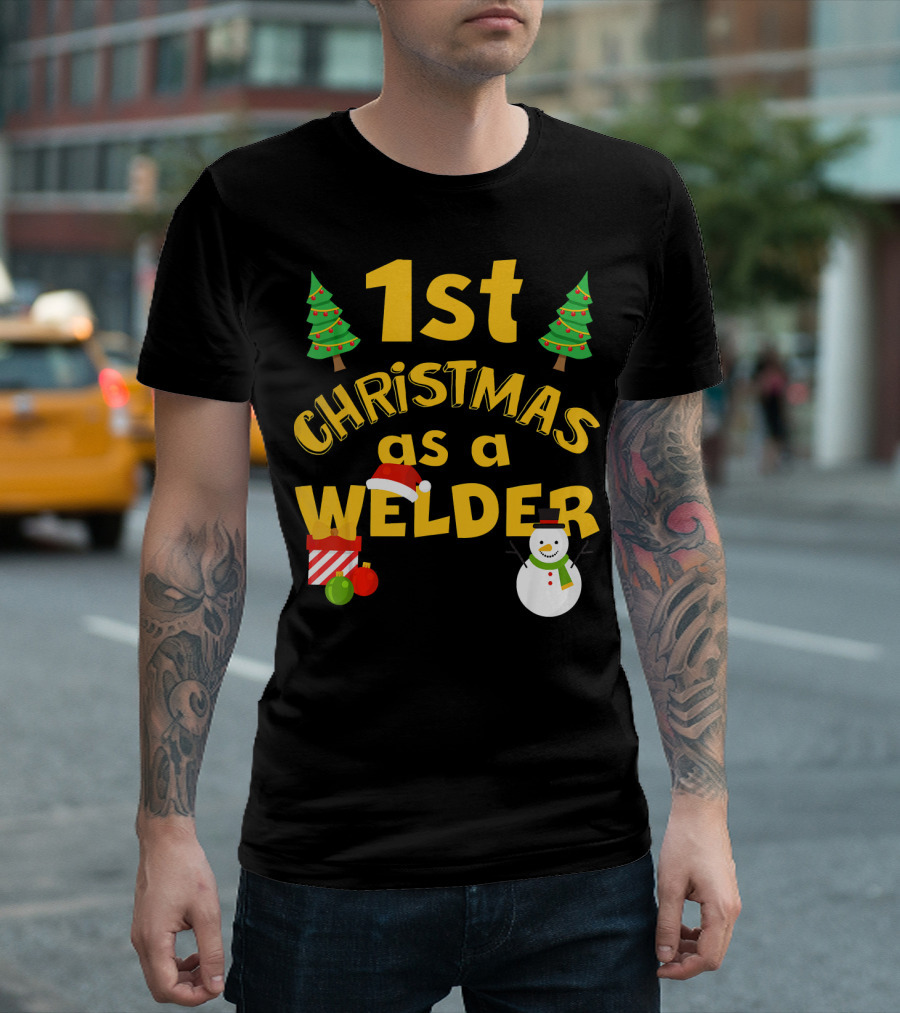 1st Christmas As A Welder Funny Snowman And Gift Box Holiday T-Shirt