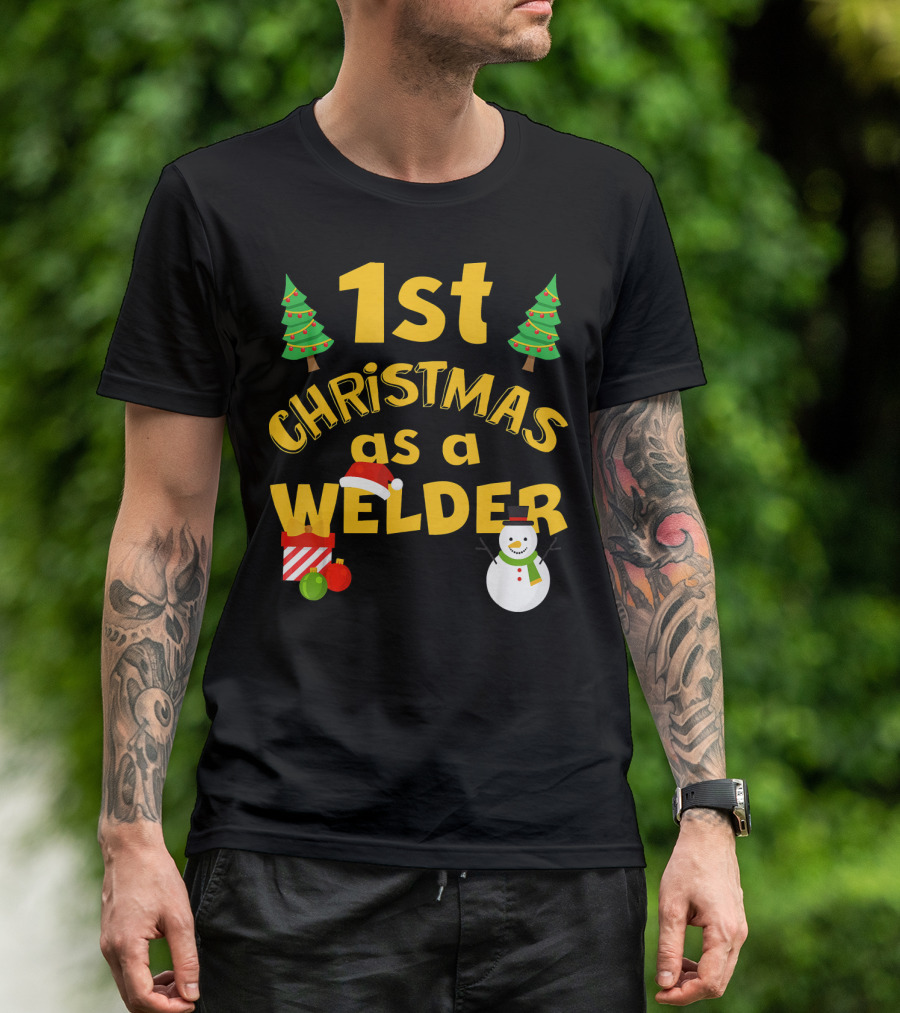 1st Christmas As A Welder Funny Snowman And Gift Box Holiday T-Shirt