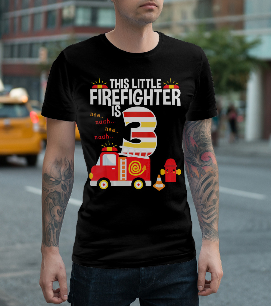 This Little Firefighter Is 3 Fire Truck Birthday T-Shirt