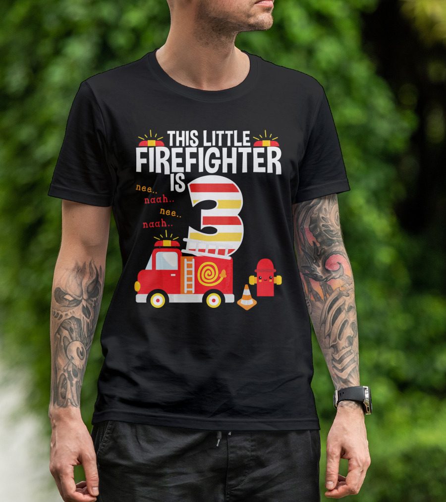 This Little Firefighter Is 3 Fire Truck Birthday T-Shirt