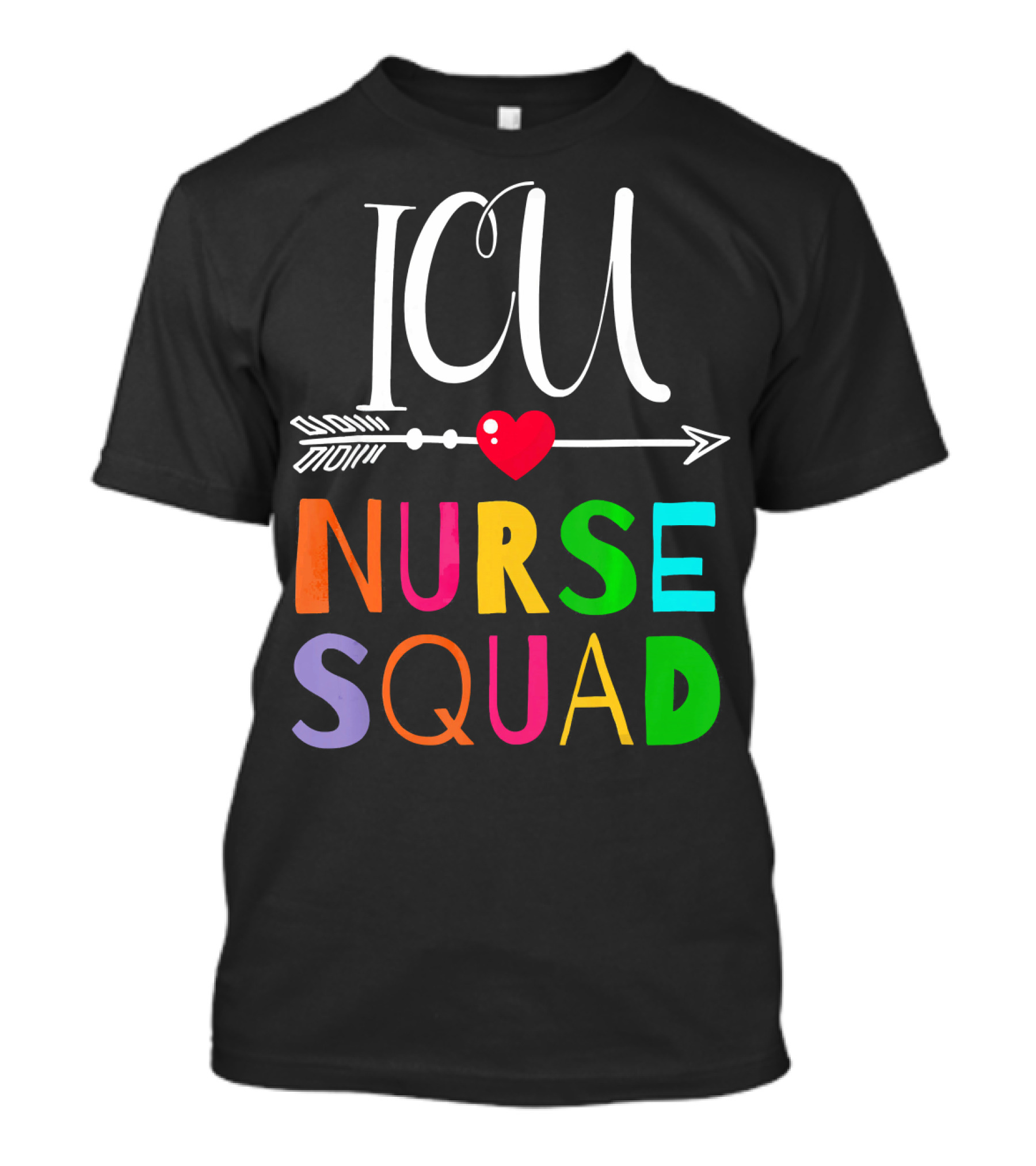 ICU Nurse Squad Funny Colleague Heart Arrow T-Shirt