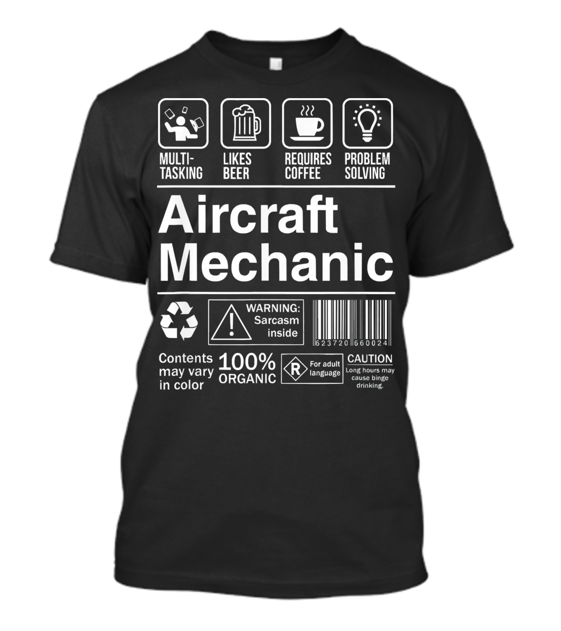Aircraft Mechanic Multitasking Beer Coffee Problem Solving Sarcasm Organic Warning Caution Label T-Shirt
