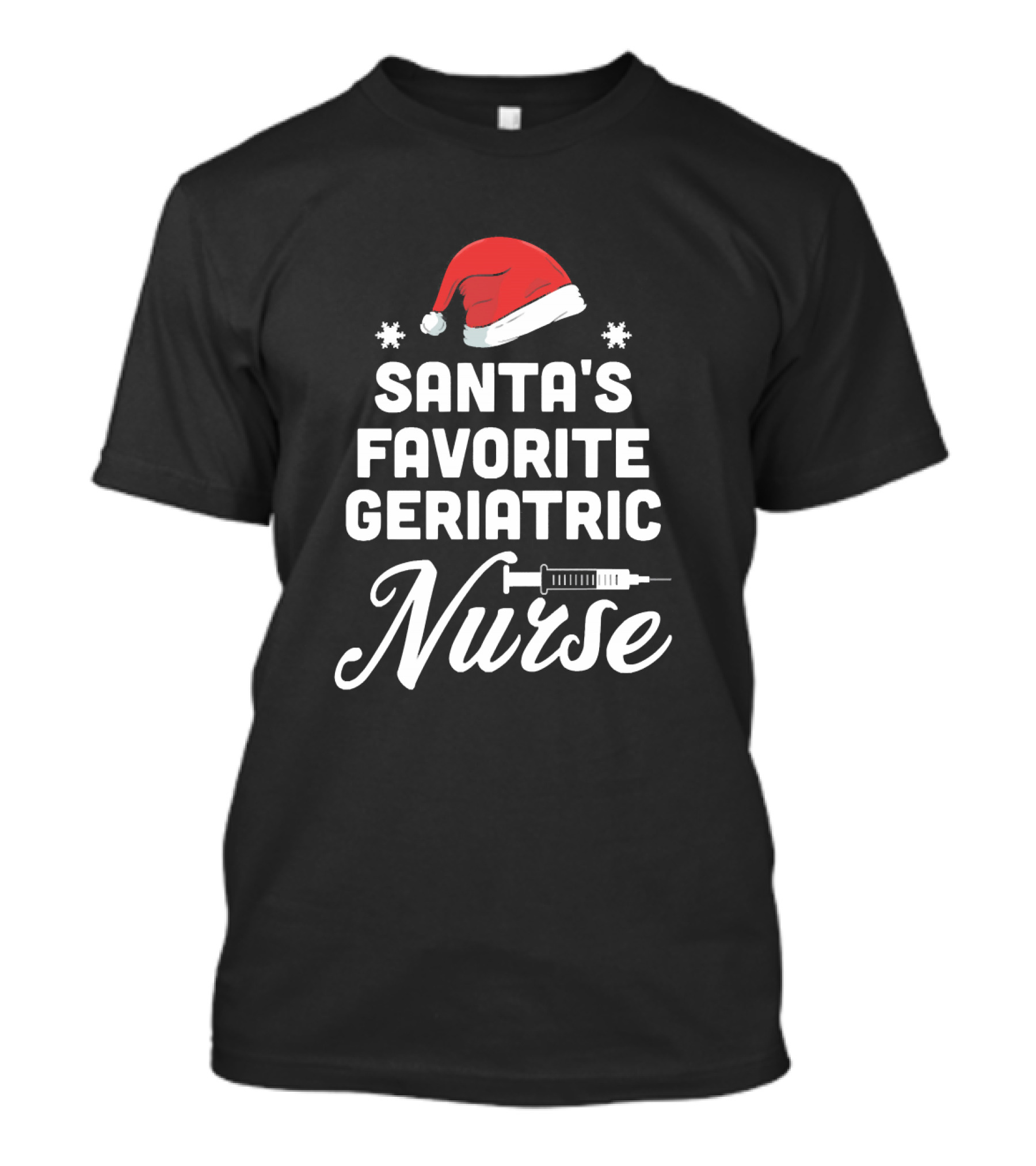 Santa's Favorite Geriatric Nurse Christmas Syringe T-Shirt