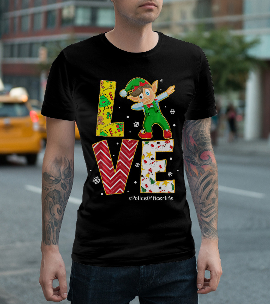 LOVE Elf Dabbing #PoliceOfficerlife Christmas T-Shirt