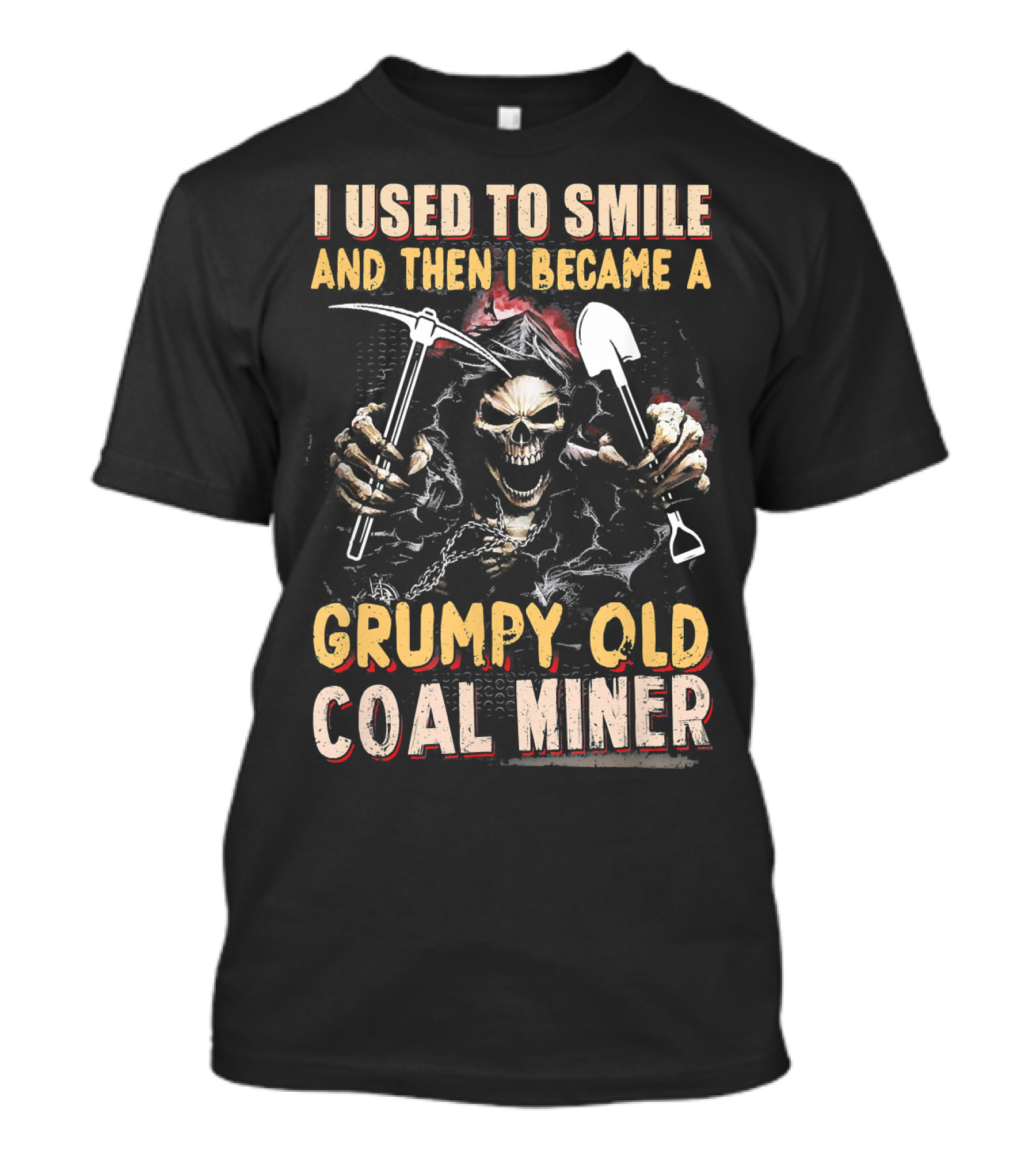 I Used To Smile And Then I Became A Grumpy Old Coal Miner T-Shirt