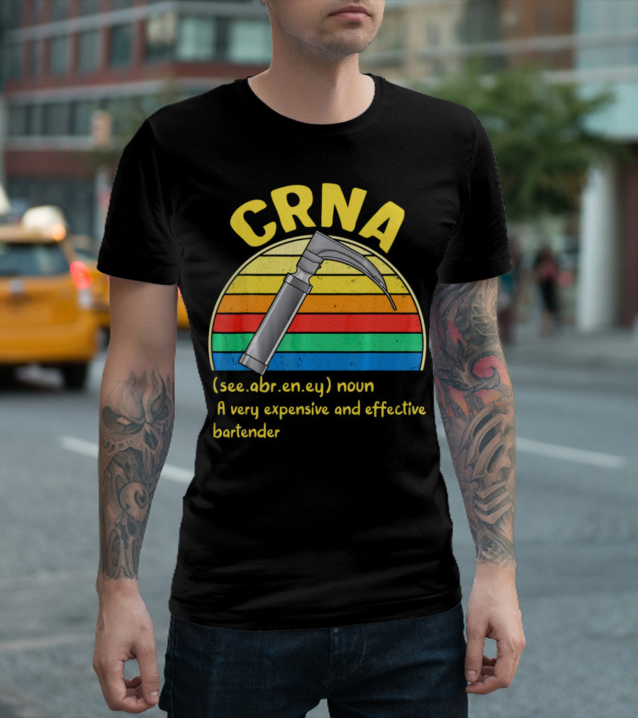 CRNA Week Anesthesiologist Retro Anesthesia Noun Definition Expensive Effective Bartender T-Shirt