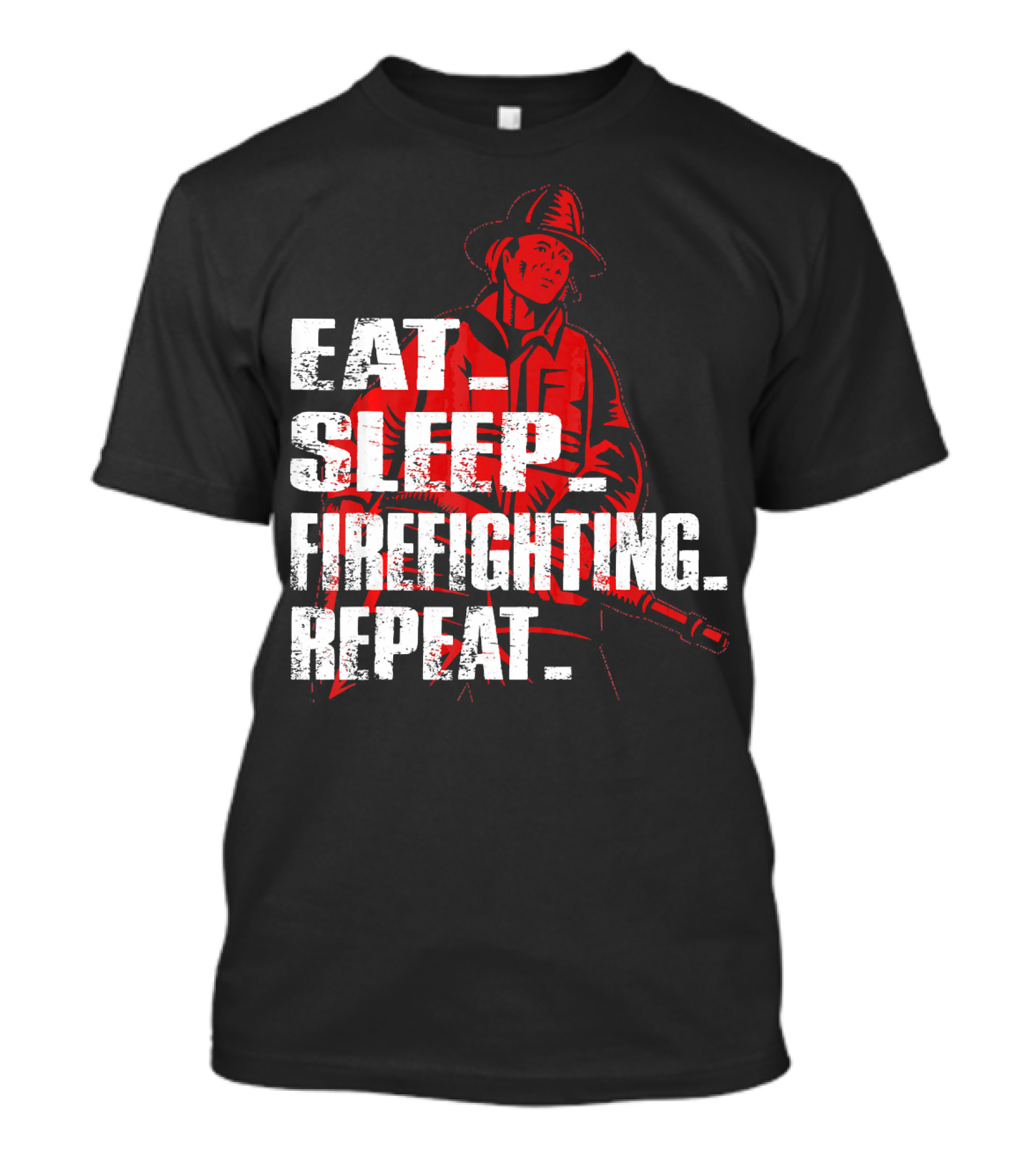 Eat Sleep Firefighting Repeat Firefighter Iconic Fireman T-Shirt