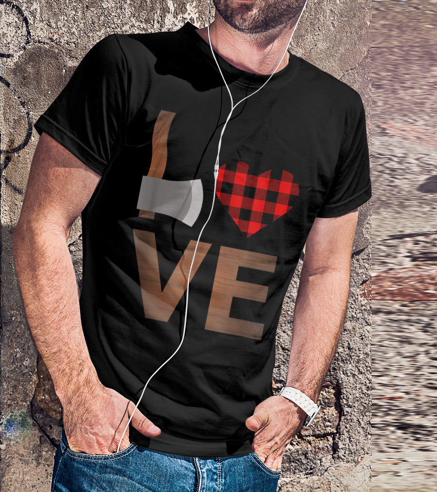 Love Axe Plaid Heart Wood Lumberjack Cool I Love Wood T-Shirt