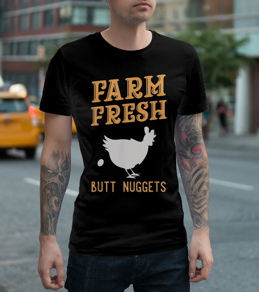 Farm Fresh Butt Nuggets Cute Chicken Silhouette and Egg T-Shirt