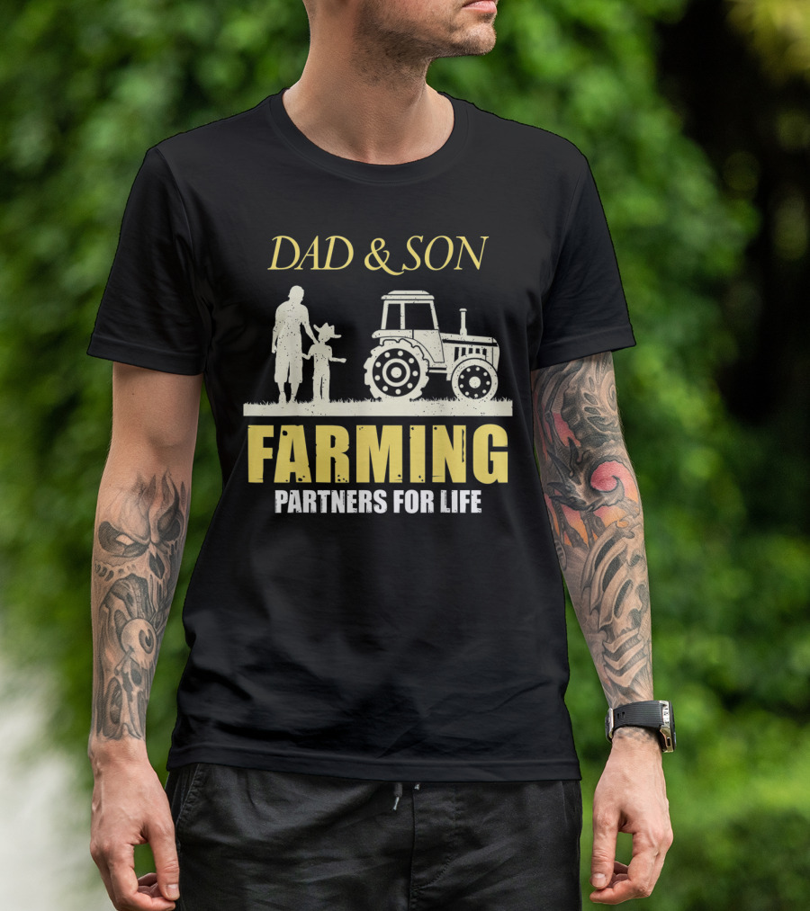 Dad And Son Farming Partners For Life Tractor T-Shirt