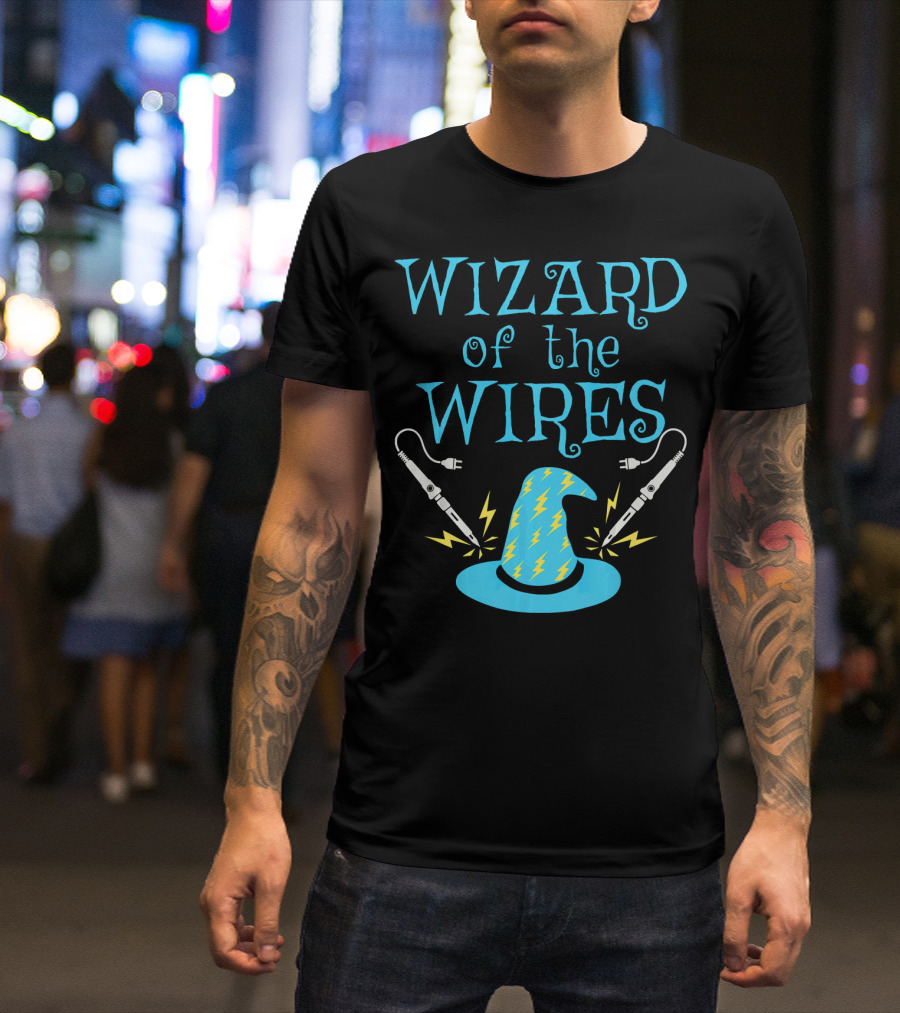 Wizard Of The Wires Electrician Hat With Lightning And Tools T-Shirt