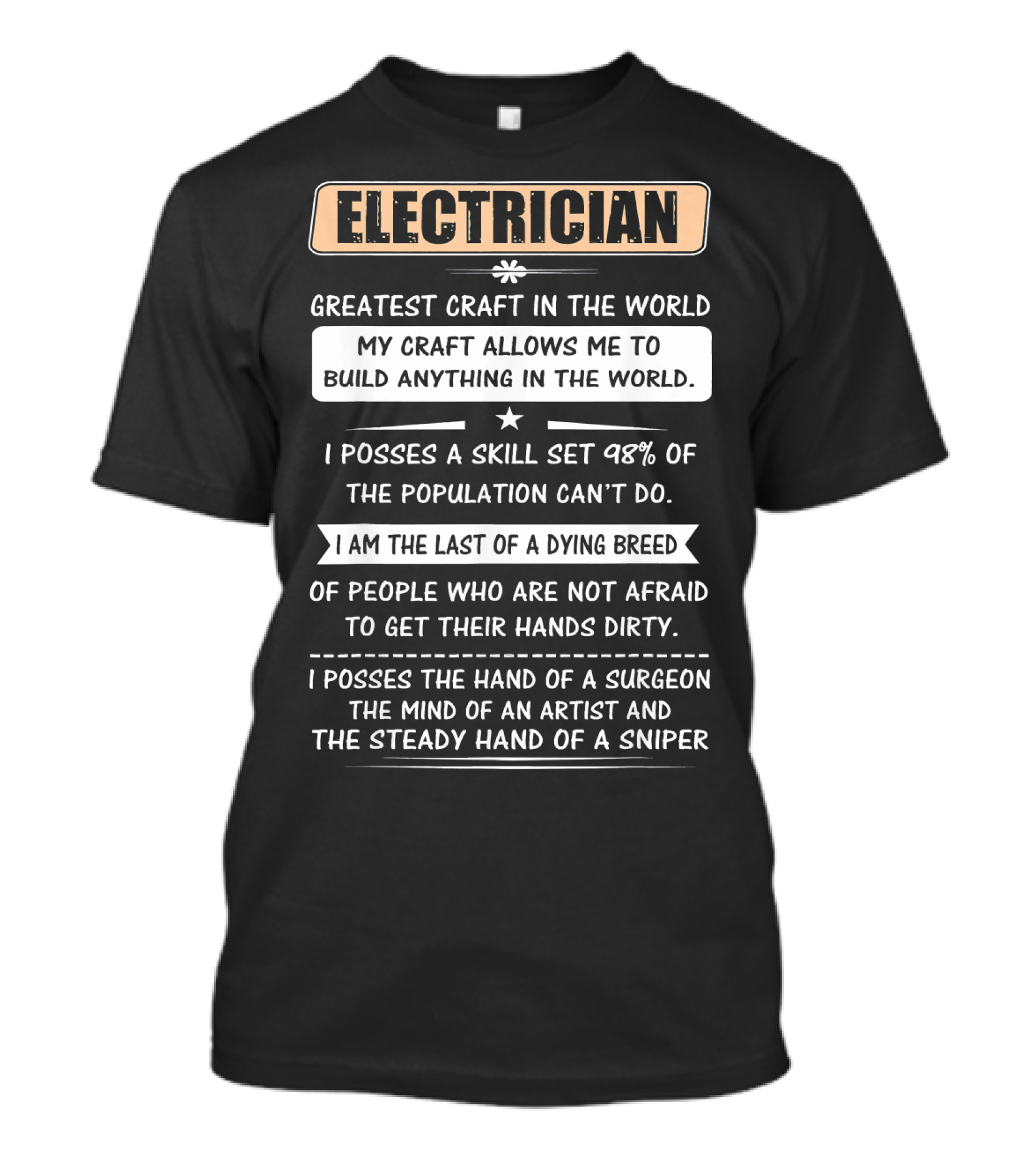 ELECTRICIAN Greatest Craft In The World Build Anything Skill Set Dying Breed Surgeon Artist Sniper T-Shirt