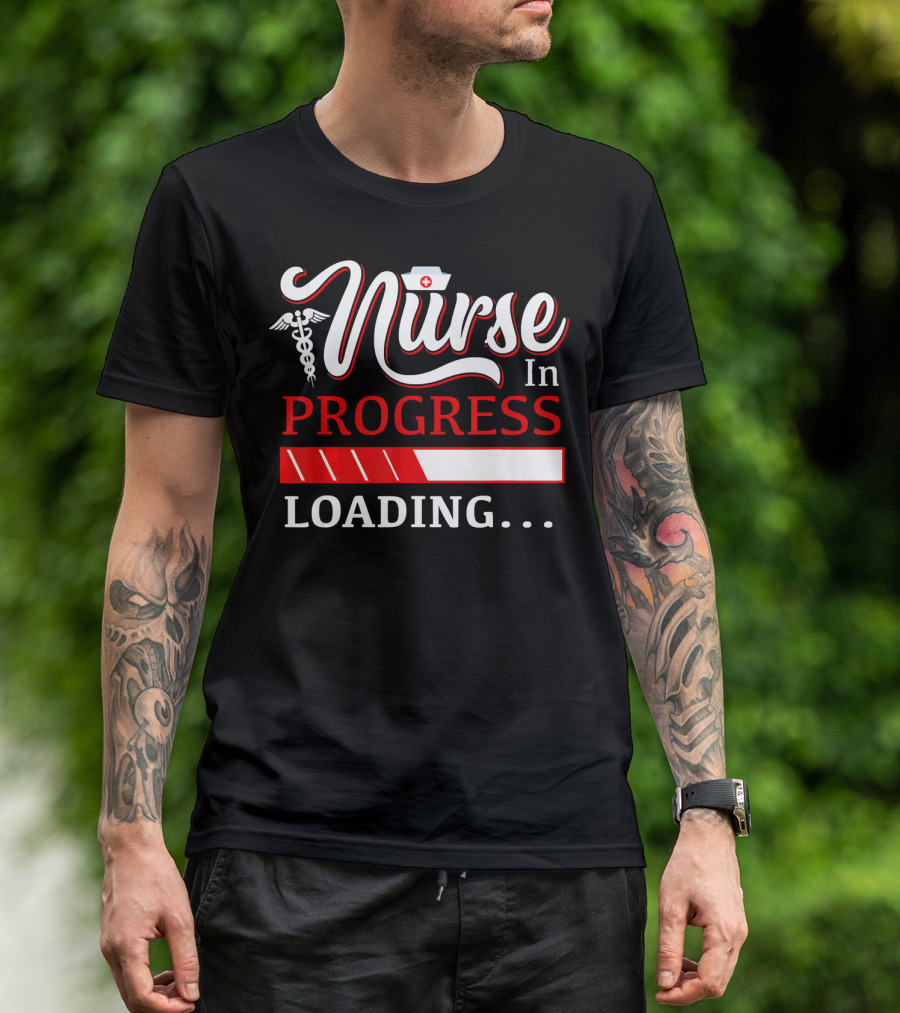 Nurse In Progress Loading T-Shirt