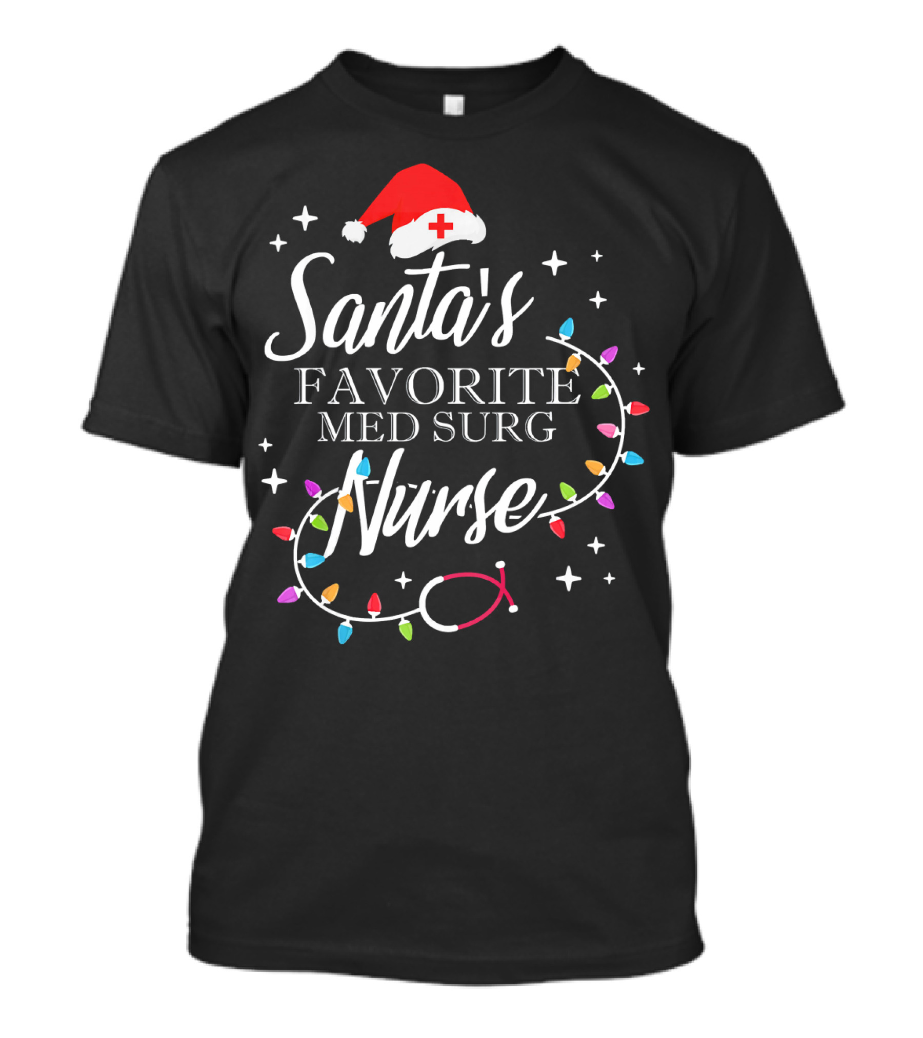 Santa's Favorite Med Surg Nurse Christmas Lights Stethoscope T-Shirt