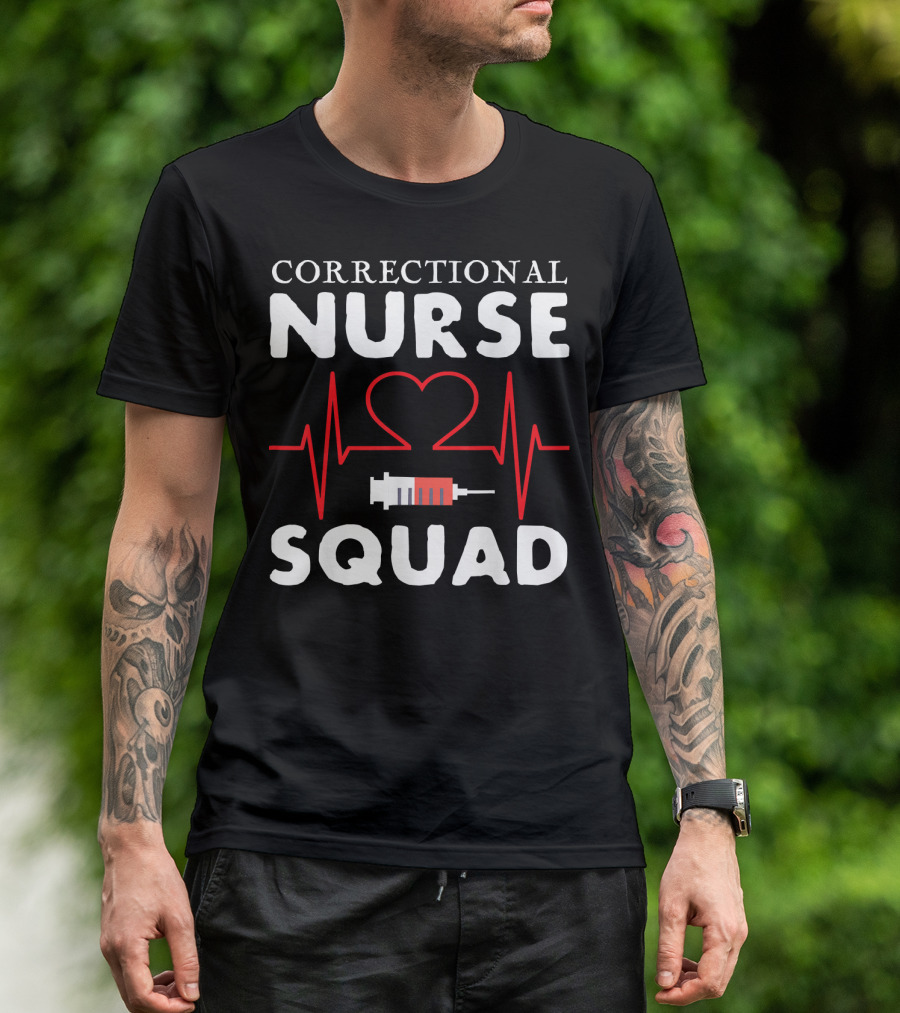 Correctional Nurse Squad Heartbeat Syringe Nursing Week T-Shirt