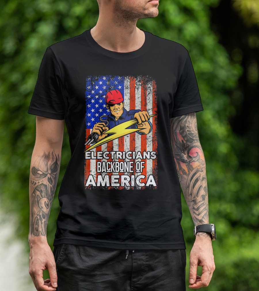 Electricians Backbone Of America USA Flag Power Worker T-Shirt