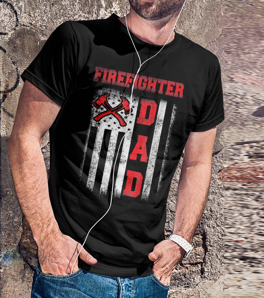FIRE FIGHTER DAD American Flag Axes T-Shirt