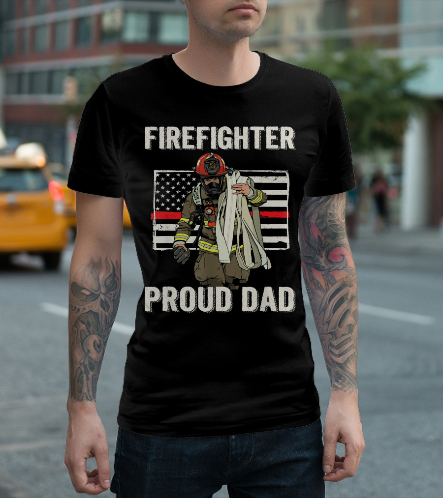 FIREFIGHTER PROUD DAD American Flag Thin Red Line Fire Helmet Firefighting Gear T-Shirt