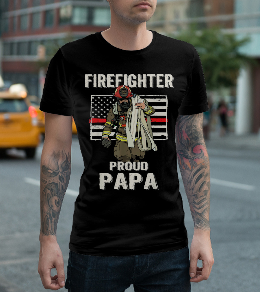 Firefighter Proud Papa USA Thin Red Line Flag Hero T-Shirt