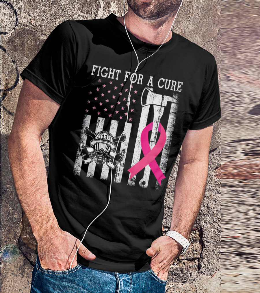Fight For A Cure Firefighter US Flag Pink Ribbon Helmet Axe T-Shirt