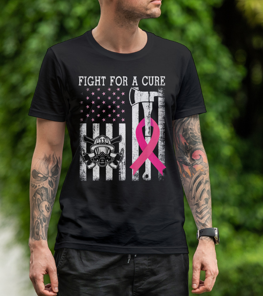 Fight For A Cure Firefighter US Flag Pink Ribbon Helmet Axe T-Shirt