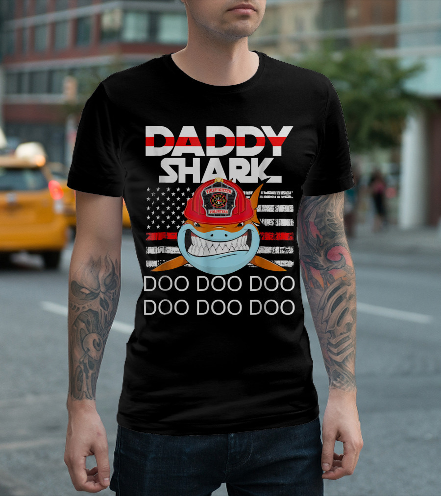 Daddy Shark Firefighter Volunteer Doo Doo Doo American Flag T-Shirt