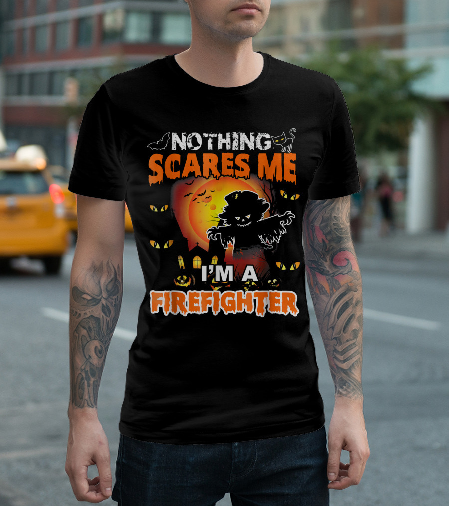 Nothing Scares Me I'm a Firefighter Halloween Scarecrow Moon Cat T-Shirt