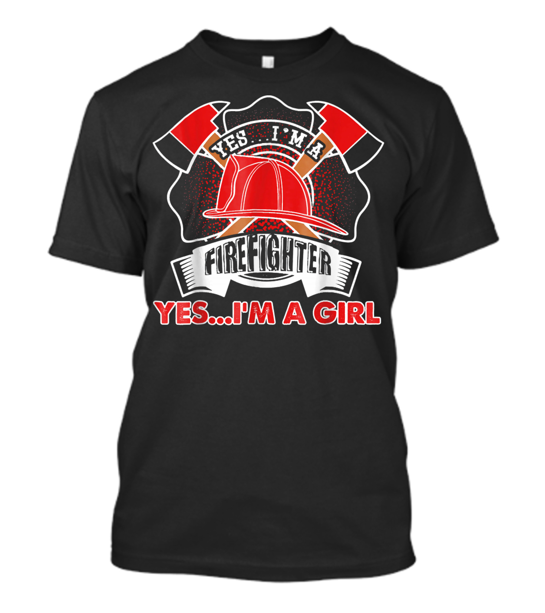 Yes I'm A Firefighter Yes I'm A Girl T-Shirt