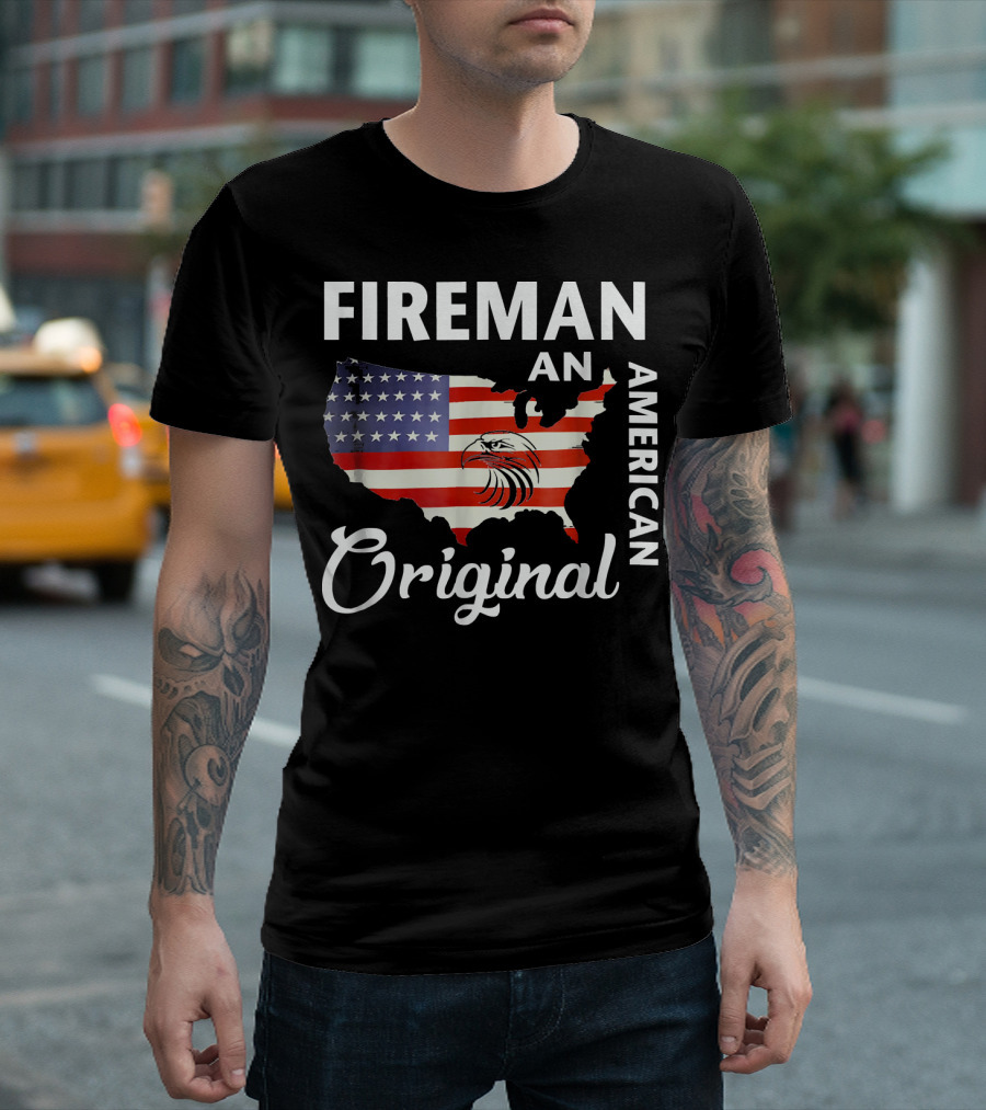 FIREMAN An American Original Patriotic USA Flag Eagle T-Shirt