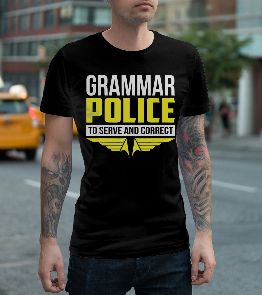 Grammar Police To Serve and Correct with Wing Emblem T-Shirt