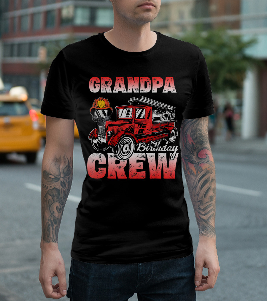 Grandpa Birthday Crew Vintage Firefighter Truck T-Shirt