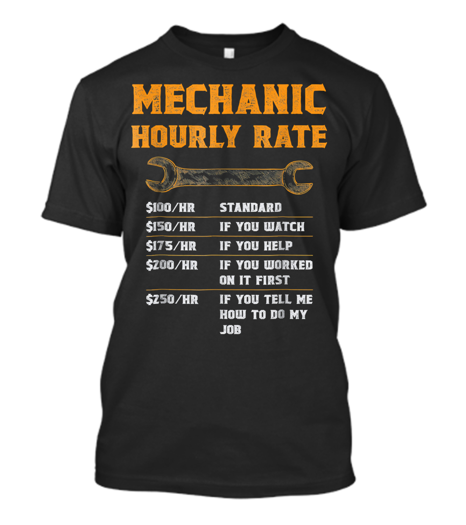 Mechanic Hourly Rate Funny Mechanic T-Shirt