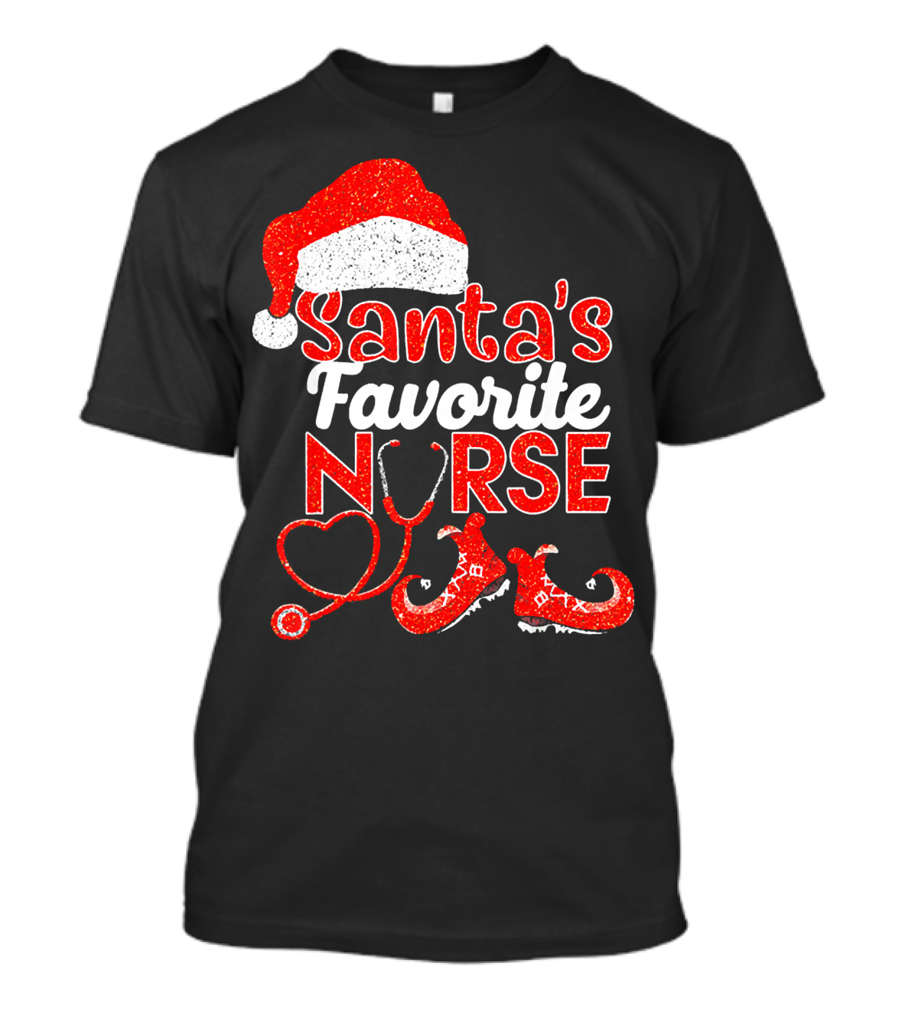 Santa's Favorite Nurse Glitter Christmas Hat Stethoscope And Elf Shoes T-Shirt