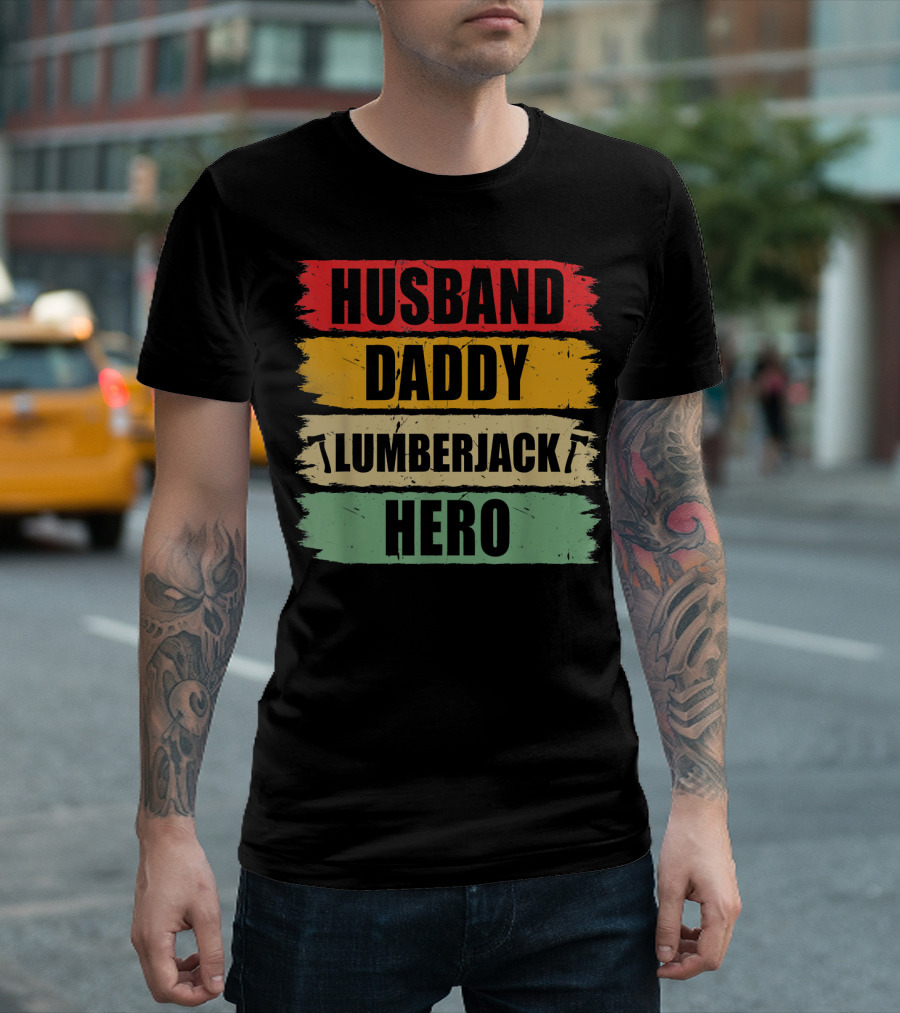 Husband Daddy Lumberjack Hero T-Shirt