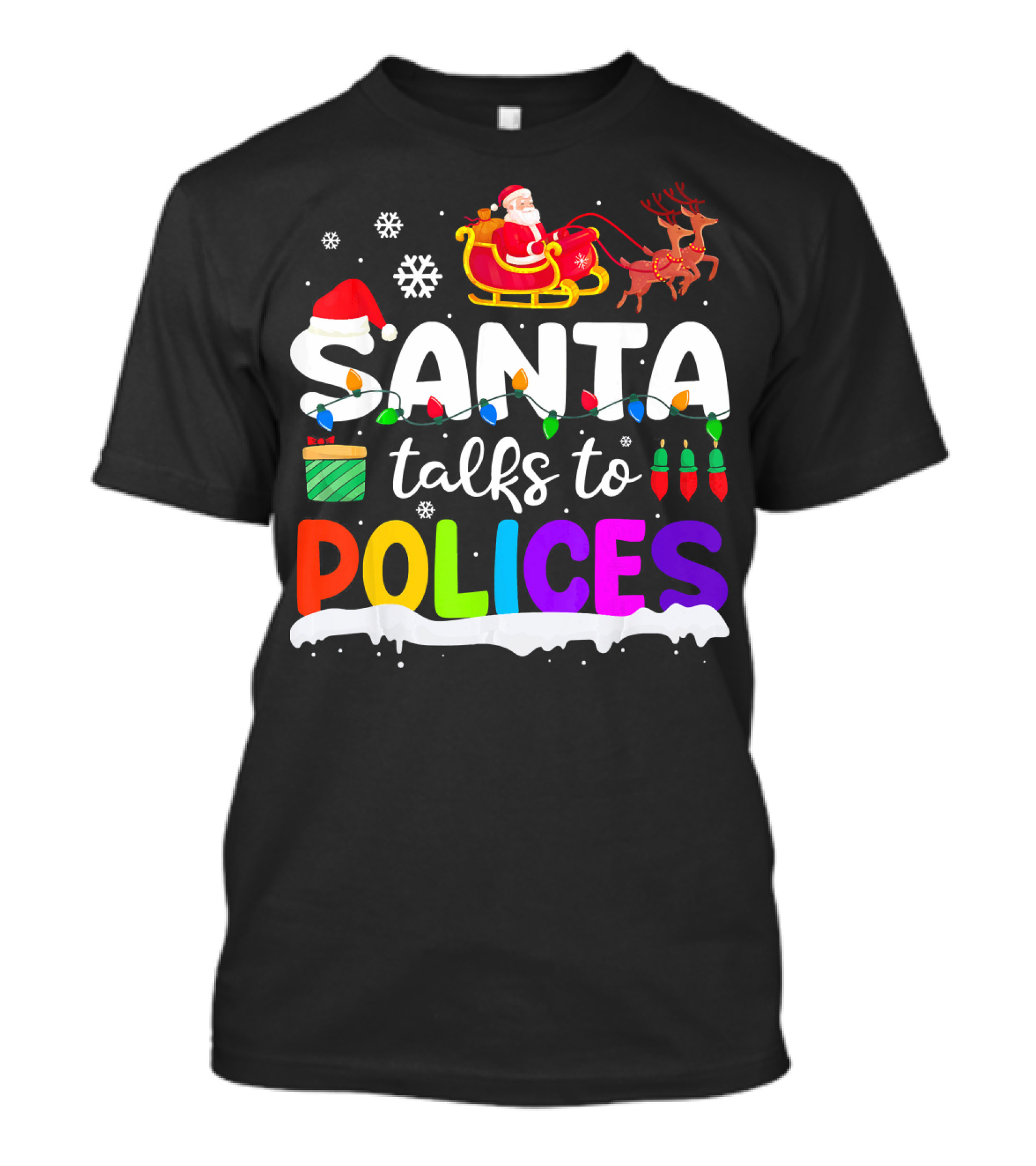 Santa Talks To Polices With Sleigh Reindeer And Snowflakes T-Shirt