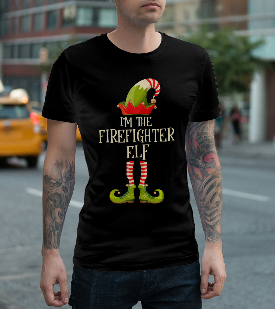 I'm the Firefighter Elf T-Shirt