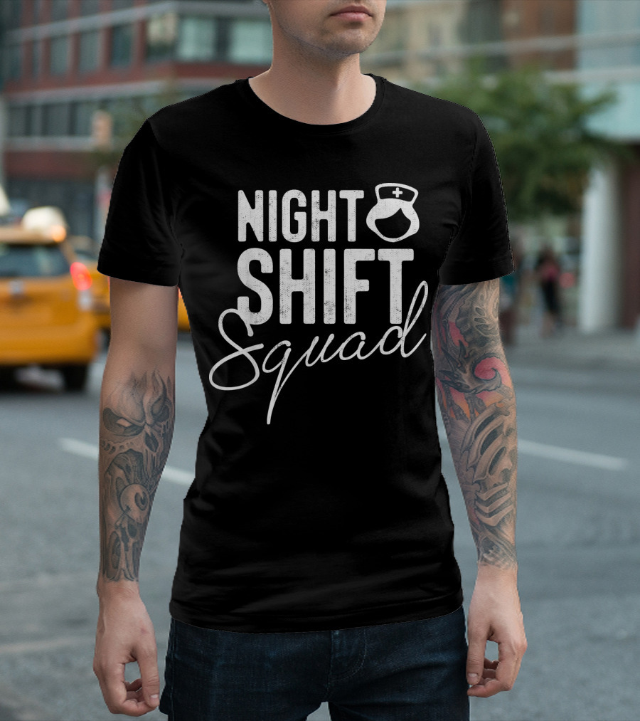 Funny Night Shift Squad Nurse T-Shirt