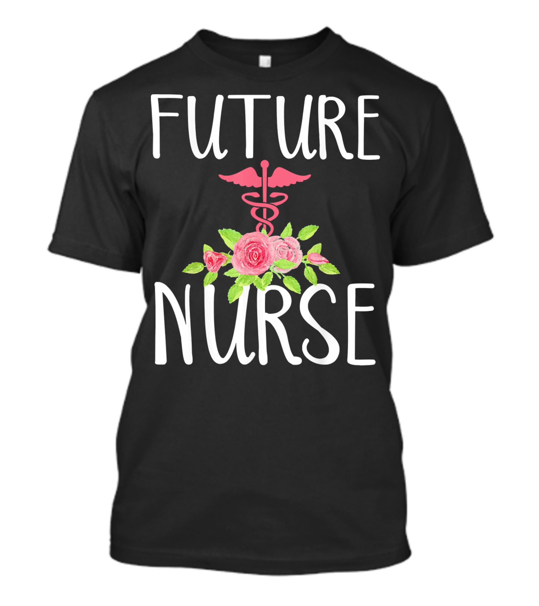 Future Nurse Medical Student Roses And Caduceus T-Shirt