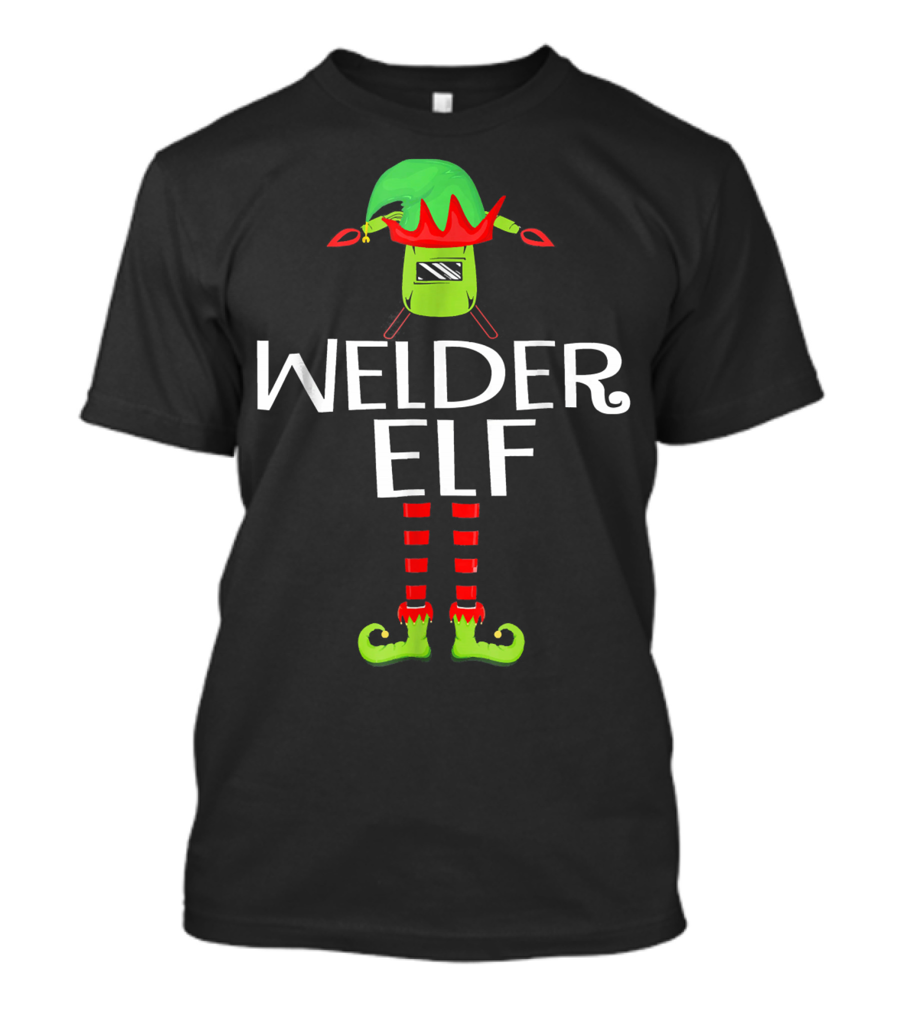 Welder Elf Funny For Who Lover Welder T-Shirt