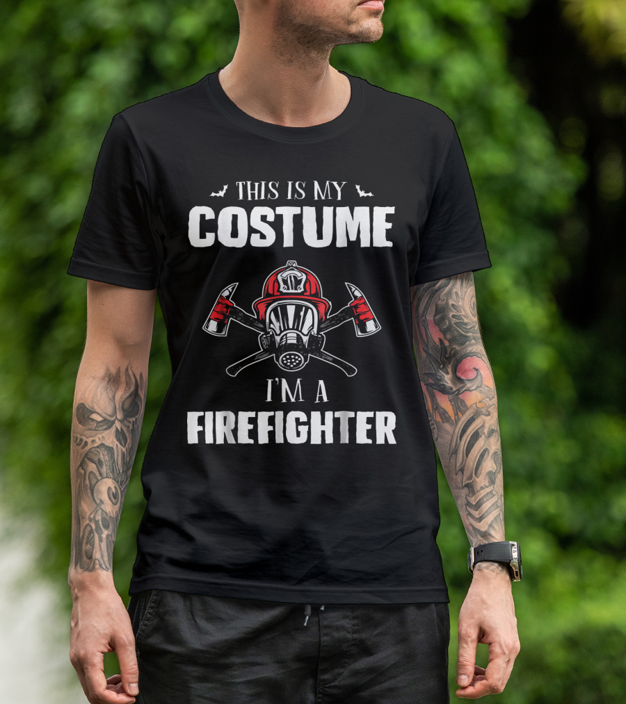 This Is My Costume I'm A Firefighter Fire Helmet Mask Axes Halloween T-Shirt