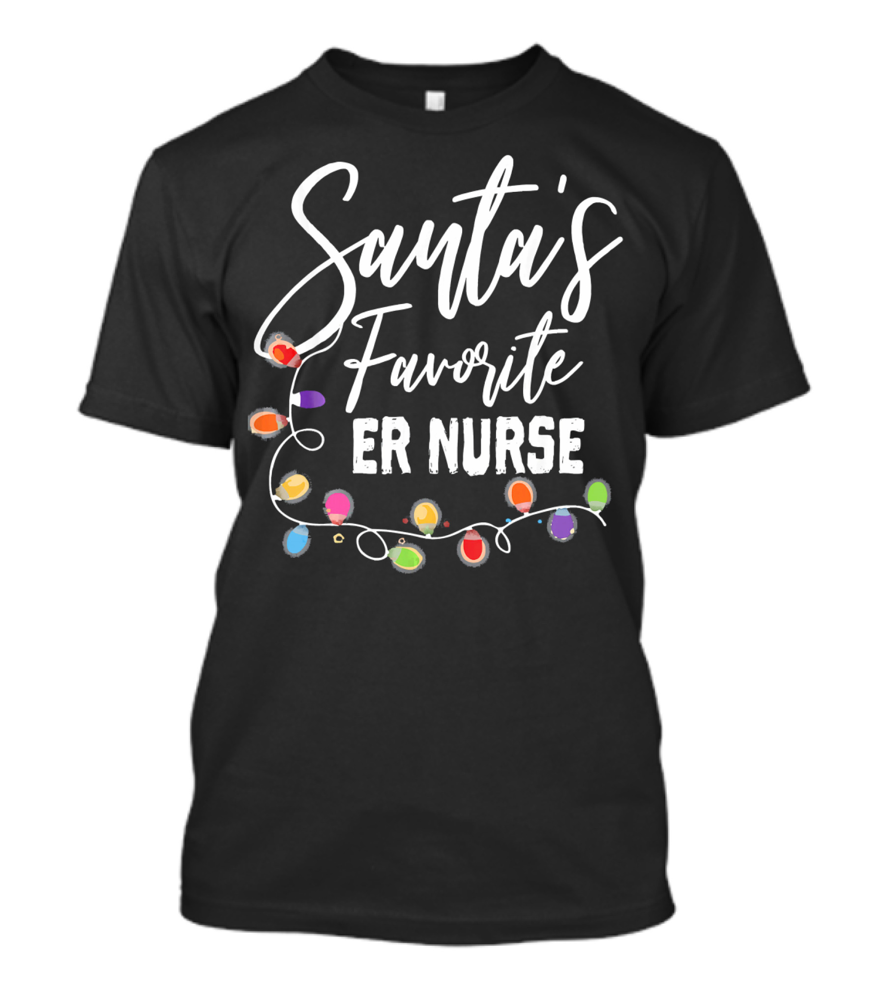Santa's Favorite ER Nurse Christmas Lights Funny T-Shirt