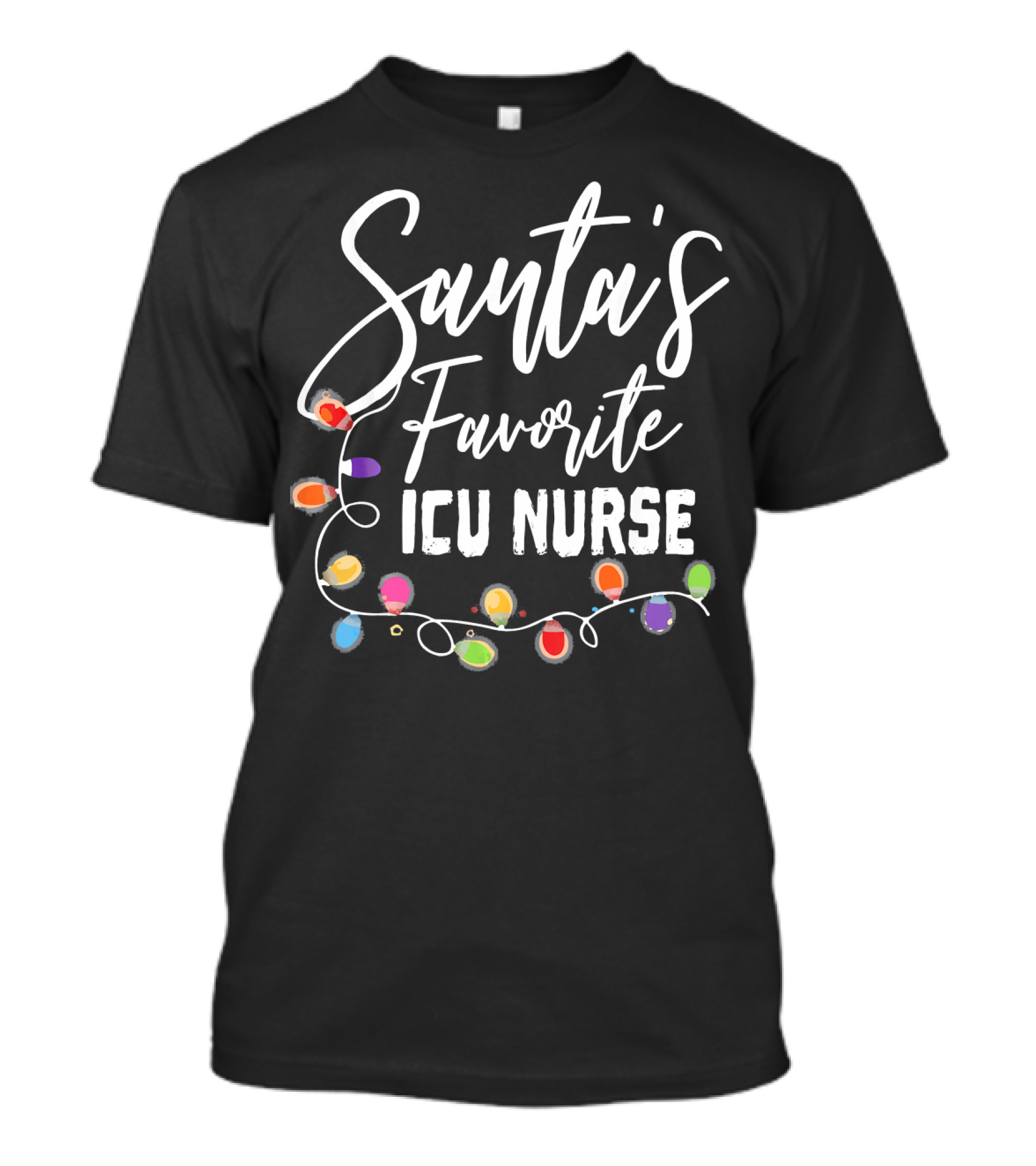 Santa's Favorite ICU Nurse With Colorful Christmas Lights T-Shirt