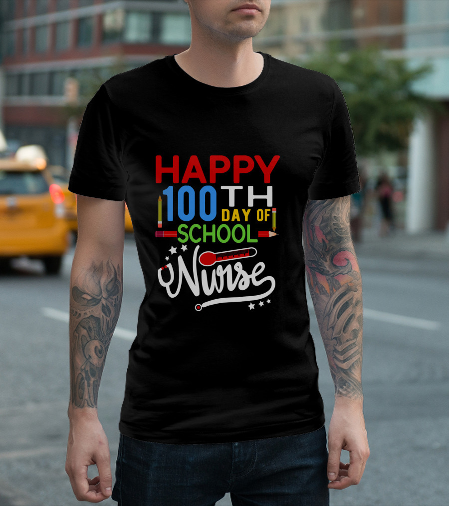 Happy 100th Day of School Nurse with Colorful Pencils and Thermometer T-Shirt